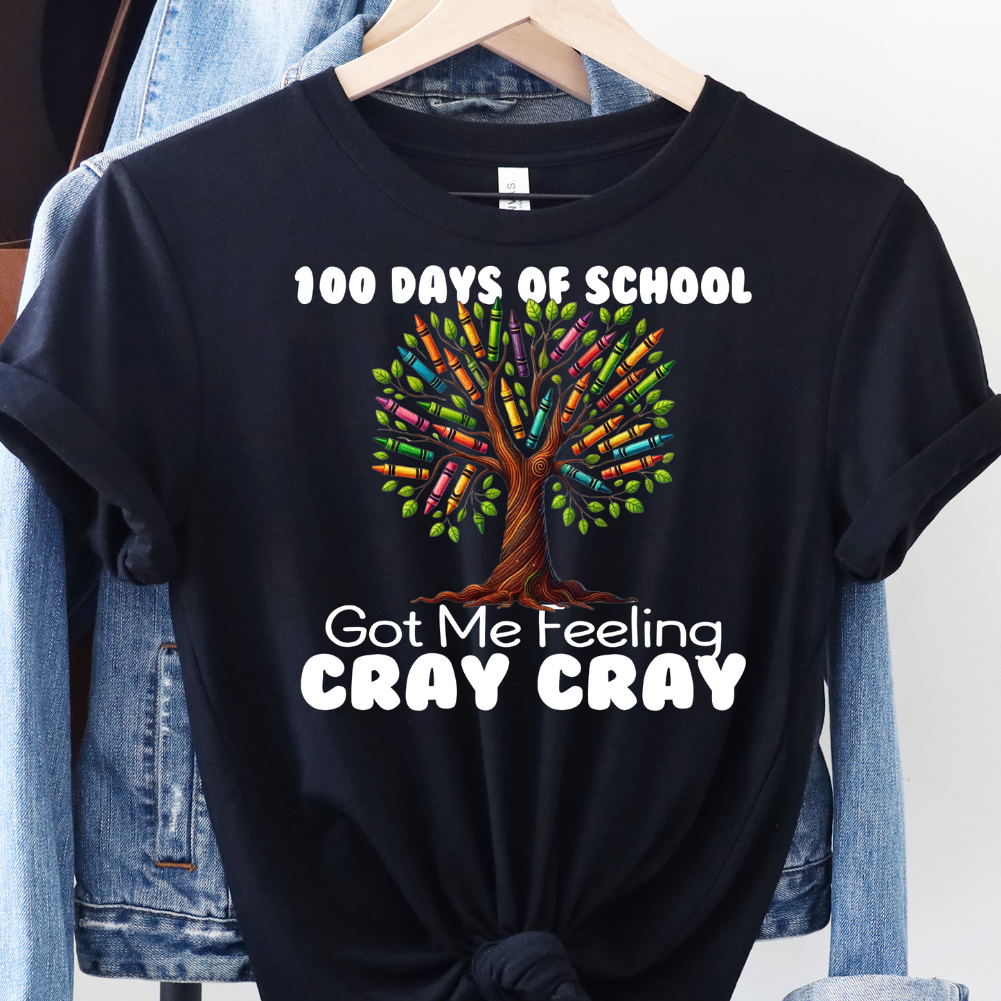 100 Days of School Got Me Feeling Cray Cray T-Shirt