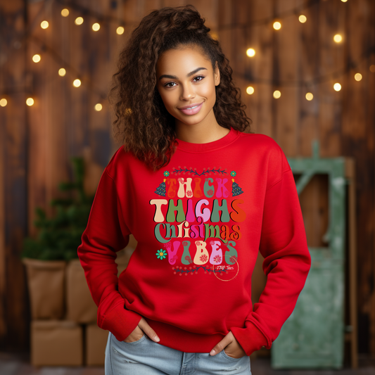 Celebrate in Style: "Thick Thighs and Christmas Vibes" Sweatshirt