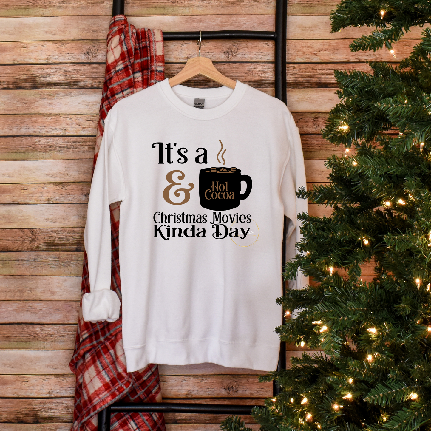 Hot Cocoa & Christmas Movies Kinda Day Sweatshirt