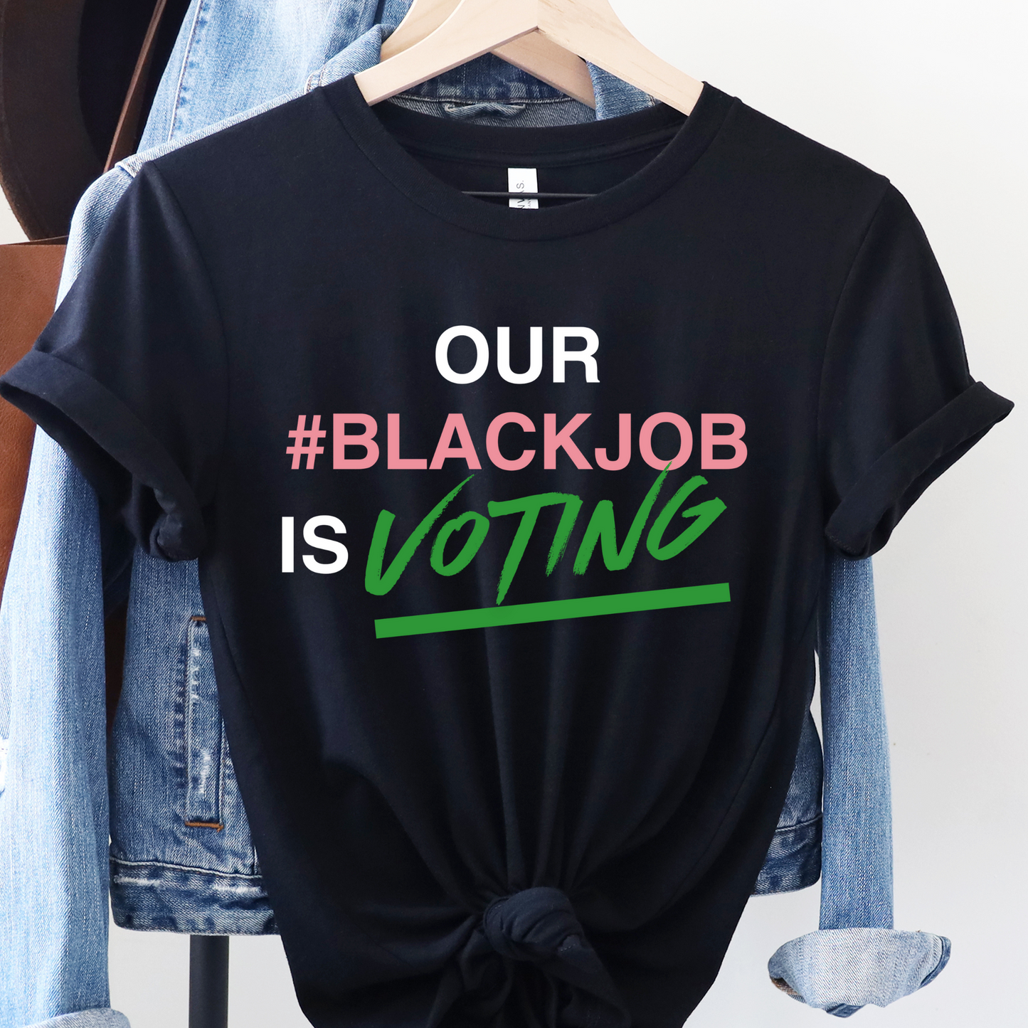 Our #Black Job Is Voting Tee