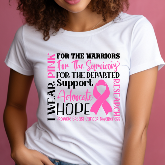 I Wear Pink for the Warriors Breast Cancer Awareness Tee