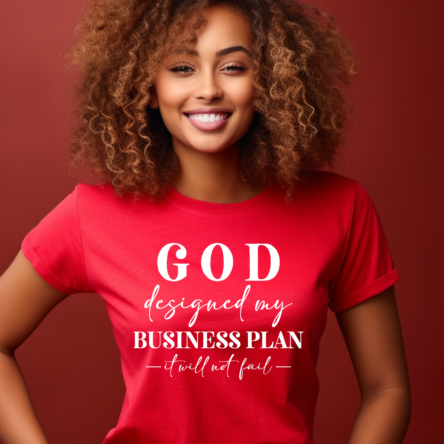 Divine Assurance: "God Designed My Business Plan - It Will Not Fail" Tee