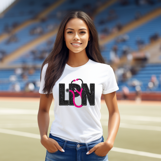 Shine Bright as an LPN: "LPN" Faux Embroidery & Faux Glitter T-Shirt