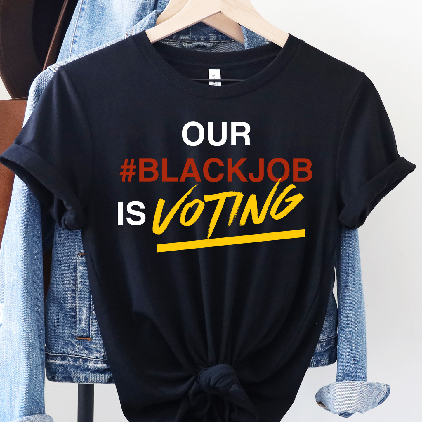 Our #Black Job Is Voting Tee